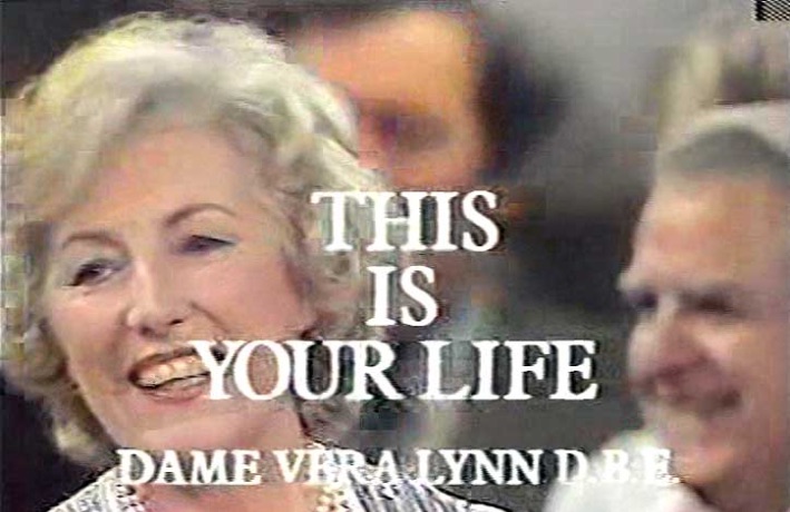 Vera Lynn This Is Your Life