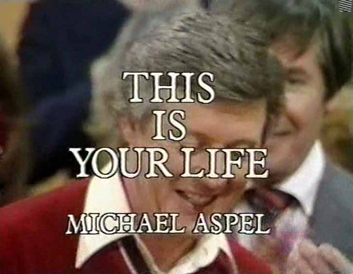 Michael Aspel This Is Your Life