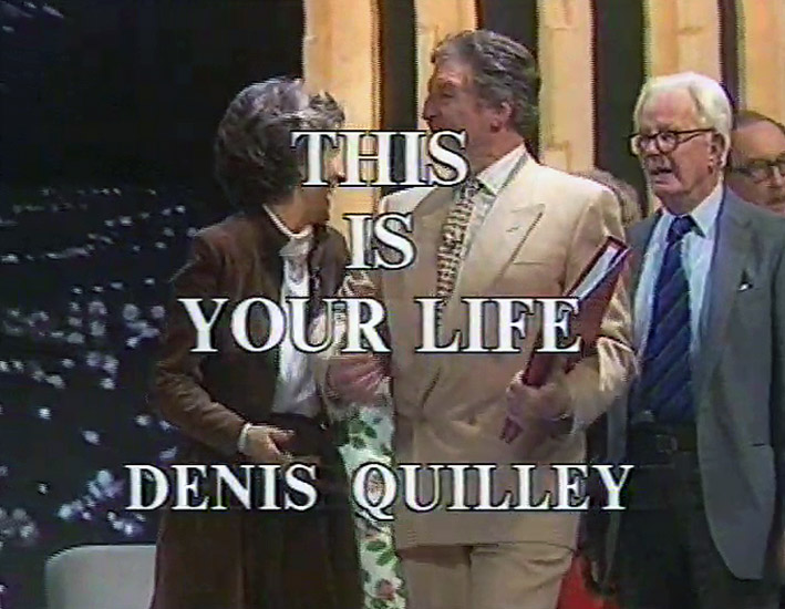 Denis Quilley This Is Your Life