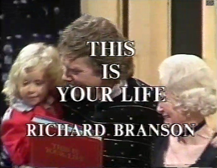 Richard Branson This Is Your Life