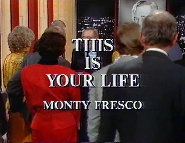 Monty Fresco This Is Your Life