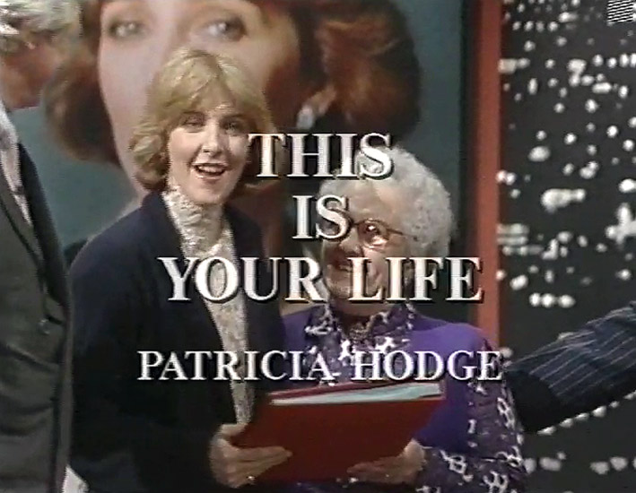 Patricia Hodge This Is Your Life